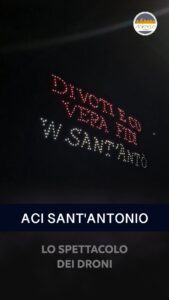 ACI SANT'ANTONIO. LO SPETTACOLO DEI DRONI